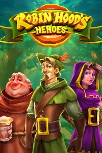 Robin Hood’s Heroes
